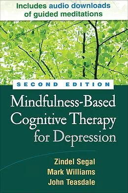 E-Book (epub) Mindfulness-Based Cognitive Therapy for Depression von Zindel Segal, Mark Williams, John Teasdale