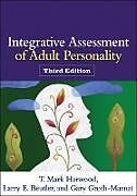 Couverture cartonnée Integrative Assessment of Adult Personality, Third Edition de T. Mark Harwood, Larry E. Beutler, Gary Groth-Marnat