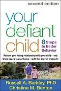 E-Book (epub) Your Defiant Child von Russell A. Barkley, Christine M. Benton