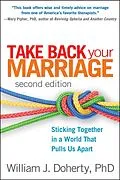 E-Book (epub) Take Back Your Marriage von William J. Doherty