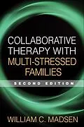 E-Book (epub) Collaborative Therapy with Multi-Stressed Families von William C. Madsen