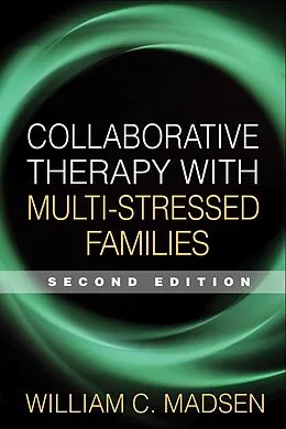 E-Book (epub) Collaborative Therapy with Multi-Stressed Families von William C. Madsen