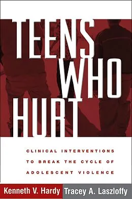 E-Book (epub) Teens Who Hurt von Kenneth V. Hardy, Tracey A. Laszloffy