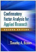 Couverture cartonnée Confirmatory Factor Analysis for Applied Research, Second Edition de Timothy A. Brown