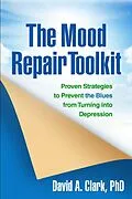 ePUB The Mood Repair Toolkit von David A. Clark