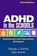 E-Book (epub) ADHD in the Schools von George J. Dupaul, Gary Stoner