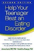Couverture cartonnée Help Your Teenager Beat an Eating Disorder, Second Edition de James Lock, Daniel Le Grange