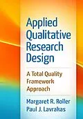 E-Book (epub) Applied Qualitative Research Design von Margaret R. Roller, Paul J. Lavrakas