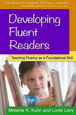 E-Book (epub) Developing Fluent Readers von Melanie R. Kuhn, Lorell Levy