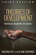 Livre Relié Theories of Development, Third Edition de Richard Peet, Elaine Hartwick