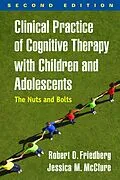 E-Book (epub) Clinical Practice of Cognitive Therapy with Children and Adolescents von Robert D. Friedberg, Jessica M. McClure