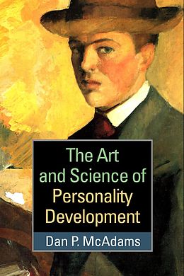E-Book (epub) The Art and Science of Personality Development von Dan P. Mcadams