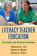 E-Book (epub) Literacy Teacher Education von Deborah G. Litt, Susan D. Martin, Nancy A. Place