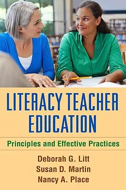 E-Book (epub) Literacy Teacher Education von Deborah G. Litt, Susan D. Martin, Nancy A. Place