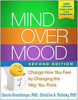 Kartonierter Einband Mind Over Mood, Second Edition von Dennis Greenberger, Christine A. Padesky