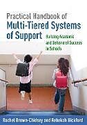 Couverture cartonnée Practical Handbook of Multi-Tiered Systems of Support de Rachel Brown-Chidsey, Rebekah Bickford