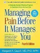 Kartonierter Einband Managing Pain Before It Manages You, Fourth Edition von Margaret A. Caudill