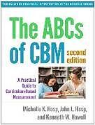 Couverture cartonnée The ABCs of CBM, Second Edition de Michelle K. Hosp, John L. Hosp, Kenneth W. Howell
