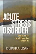 E-Book (epub) Acute Stress Disorder von Richard A. Bryant