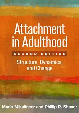 E-Book (epub) Attachment in Adulthood von Mario Mikulincer, Phillip R. Shaver