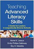 E-Book (epub) Teaching Advanced Literacy Skills von Nonie K. Lesaux, Emily Phillips Galloway, Sky H. Marietta