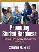 Couverture cartonnée Promoting Student Happiness de Shannon M. Suldo