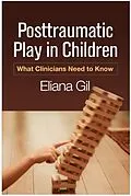 E-Book (epub) Posttraumatic Play in Children von Eliana Gil