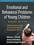 E-Book (epub) Emotional and Behavioral Problems of Young Children von Melissa L. Holland, Jessica Hawks, Gretchen Gimpel Peacock