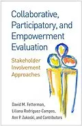 E-Book (epub) Collaborative, Participatory, and Empowerment Evaluation von David M. Fetterman, Liliana Rodriguez-Campos, Ann P. Zukoski