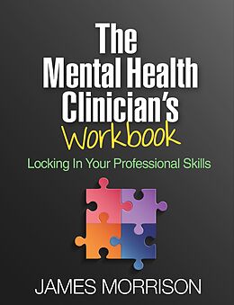 E-Book (epub) The Mental Health Clinician's Workbook von James Morrison