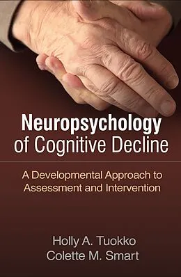 E-Book (epub) Neuropsychology of Cognitive Decline von Holly A. Tuokko, Colette M. Smart