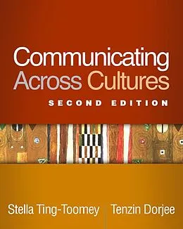 E-Book (epub) Communicating Across Cultures von Stella Ting-Toomey, Tenzin Dorjee