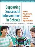 E-Book (epub) Supporting Successful Interventions in Schools von Lisa M. Hagermoser Sanetti, Melissa A. Collier-Meek