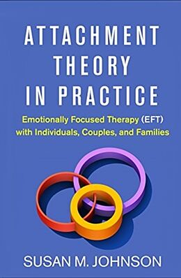 Livre Relié Attachment Theory in Practice de Susan M. Johnson