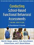 E-Book (epub) Conducting School-Based Functional Behavioral Assessments von Mark W. Steege, Jamie L. Pratt, Garry Wickerd