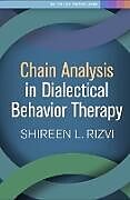 Couverture cartonnée Chain Analysis in Dialectical Behavior Therapy de Shireen L. Rizvi