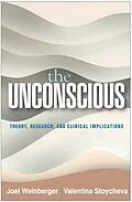 E-Book (epub) The Unconscious von Joel Weinberger, Valentina Stoycheva