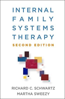 Livre Relié Internal Family Systems Therapy, Second Edition de Richard C. Schwartz, Martha Sweezy