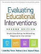 Couverture cartonnée Evaluating Educational Interventions, Second Edition de Stephen P. Kilgus, T. Chris Riley-Tillman, Matthew K. Burns