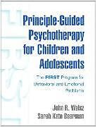 Livre Relié Principle-Guided Psychotherapy for Children and Adolescents de John R. Weisz, Sarah Kate Bearman