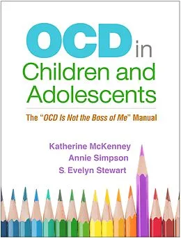 E-Book (epub) OCD in Children and Adolescents von Katherine McKenney, Annie Simpson, S. Evelyn Stewart