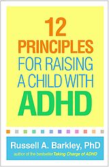 eBook (epub) 12 Principles for Raising a Child with ADHD de Russell A. Barkley