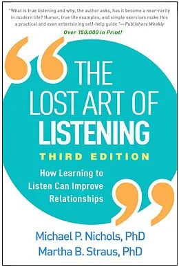 E-Book (epub) The Lost Art of Listening von Michael P. Nichols, Martha B. Straus