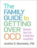 E-Book (epub) The Family Guide to Getting Over OCD von Jonathan S. Abramowitz