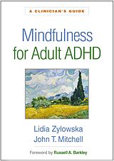 eBook (epub) Mindfulness for Adult ADHD de Lidia Zylowska, John T. Mitchell