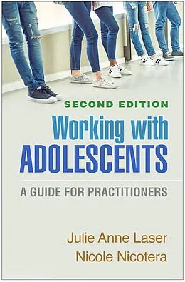 E-Book (epub) Working with Adolescents von Julie Anne Laser, Nicole Nicotera