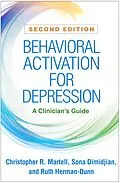 E-Book (epub) Behavioral Activation for Depression von Christopher R. Martell, Sona Dimidjian, Ruth Herman-Dunn