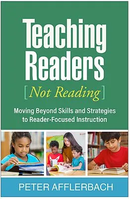 E-Book (epub) Teaching Readers (Not Reading) von Peter Afflerbach