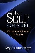 Livre Relié The Self Explained de Roy F. Baumeister