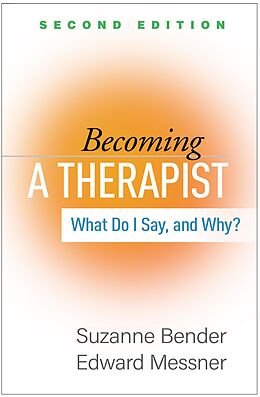 eBook (epub) Becoming a Therapist de Suzanne Bender, Edward Messner